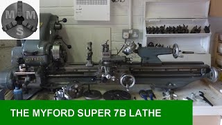 A Look at the Myford Super 7B Metal Turning Lathe [upl. by Ettena]