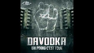 Davodka  Un Poing Cest Tout Audio Officiel [upl. by Arraet]