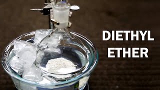 Making Diethyl Ether [upl. by Eric]