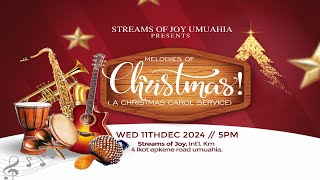 MELODIES OF CHRISTMAS CAROL SERVICE  11TH DECEMBER 2024 [upl. by Aleil]