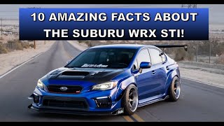 SubuWho 10 Amazing Facts About the Suburu WRX STI You Did Not Know [upl. by Ellennej]