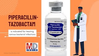 Piperacillin Tazobactam  Treating various bacterial infections  Medindia [upl. by Gratianna403]