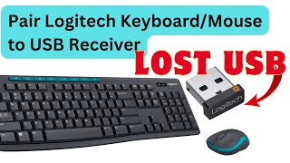 How to Pair Logitech Keyboard amp Mouse to USB Dongle Ultimate Guide [upl. by Anoet]