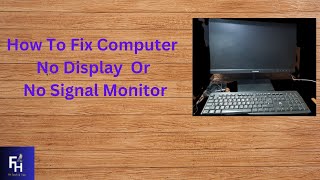 How To Fix Problem No Display Monitor No Signal [upl. by Nafets]