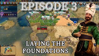 Finding our Feet  Civ VI Suleiman Total War  Episode 3 [upl. by Zahara598]