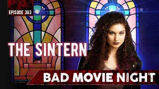 The Sintern 2024  Bad Movie Night Podcast [upl. by Juliano]