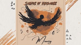 Mouzzy – Shades of Darkness [upl. by Aniale373]