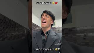 Lâ€™ABITO Eâ€™ UGUALE ðŸ˜‚ðŸ¦· ZalDaVinci ðŸ˜‚â¤ï¸ saldavinci rossettoecaffÃ¨ napoli viral parody tiktok [upl. by Aubreir487]