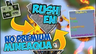 SKYWARS RUSH EN NO PREMIUM MINEAQUA [upl. by Aicila]