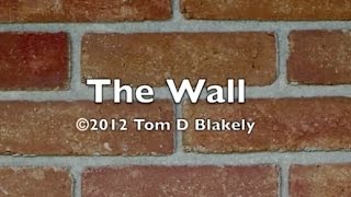 The Wall Gospel Song [upl. by Dang]