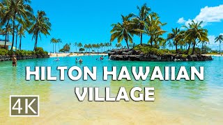 4K Hilton Hawaiian Village Waikiki Beach Resort in Honolulu Oahu Hawaii  Walking Tour [upl. by Zitella]