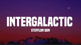 Stefflon don  Intergalactic lyrics [upl. by Nyltyak]