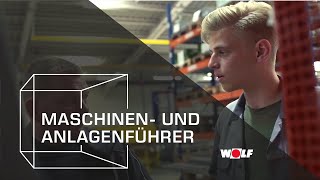 Ausbildung bei WOLF Maschinen und Anlagenführer mw [upl. by Nwahsud]