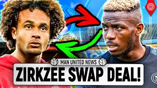 Shock January SWAP DEAL Zirkzee OUT Osimhen IN  Man United News [upl. by Yi]