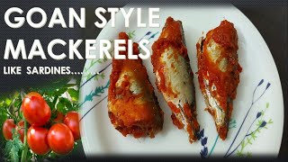 GOAN STYLE MACKERELS  Mackerel Sardine style  Mackerel in tomato sauceAuthentic Goan Recipe [upl. by Ontina]