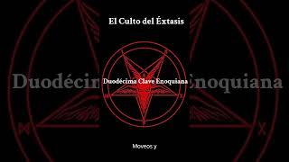 CLAVES ENOQUIANAS  DECIMOSEGUNDA CLAVE satanismo lavey enoquiano magianegra [upl. by Apthorp]