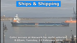 An extremely flexible ship Celtic arrives for more vehicles Tuesday 27 February 2024 [upl. by Josias]