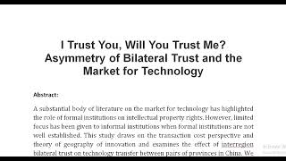 I Trust You Will You Trust Me Asymmetry of Bilateral Trust and the Market for Technology [upl. by Ethban]