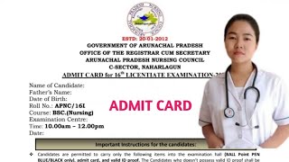 APNC Licentiate Examination  Admit Card Download Process  Arunachal Pradesh Nursing Council [upl. by Ayiak]