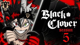 Black Clover Season 5 Teasier Trailer For 2025 Release Date [upl. by Sanoj]