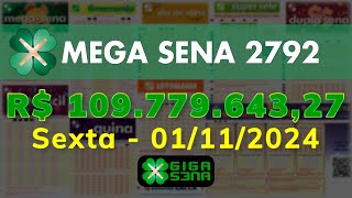 Mega Sena 2792 Sexta 01112024  GIGASENA [upl. by Corri543]