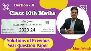 Class 10 Maths Previous year Question Paper Solutions 202324 by Tanmay Sir  Class 10 Maths PYQs [upl. by Shornick]