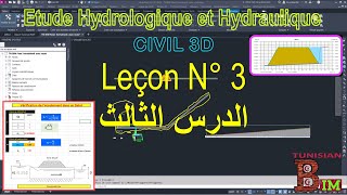 Leçon 3 Etude Hydrologique Et Hydraulique avec CIVIL 3D [upl. by Nyrek]