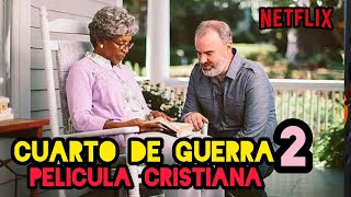 CUARTO DE GUERRA 2 PELÍCULA CRISTIANA 2024 COMPLETA EN ESPAÑOL HECHOS REALES [upl. by Essa]