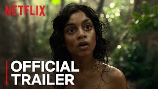 Mowgli Legend of the Jungle  Official Trailer HD  Netflix [upl. by Hali]