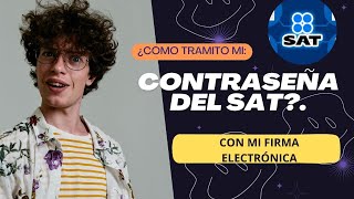 ☄️💥¿Cómo tramitar CONTRASEÑA del RFC con FIRMA ELECTRÓNICA💥 [upl. by Linker]