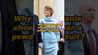 Why did Melania choose to wear a powder blue suit at the presidential inaugurationforyou usa [upl. by Yerffe]