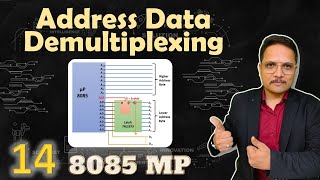 Address Data Demultiplexing in 8085 Microprocessor  Demultiplexing Of AD7AD0 [upl. by Gulick]