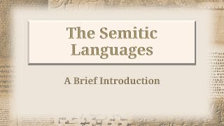 Ancient Semitic I The Semitic Languages  A Brief Introduction [upl. by Unhsiv]