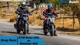 KTM Duke 200 vs Dominar 400  Drag Race  MotorBeam [upl. by Eelatan264]