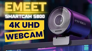 EMEET SmartCam S800 4K Webcam Review The Ultimate Streaming Upgrade [upl. by Kinson]