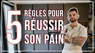 5 règles pour réussir son pain  Mes astuces pour faire son pain à la maison [upl. by Hegarty]