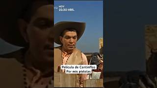 Cantinflas película por mis pistolas parte 17  tutorialeschr christianh cantinflas [upl. by Samanthia]