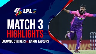 Lanka Premier League Highlights  All round Colombo prove too good for Kandy  LPLOnStar [upl. by Aennil867]