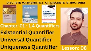 Lesson 08 Quantifier and its Examples in Discrete  Universal Uniqueness Existential Quantifiers [upl. by Rohpotsirhc]