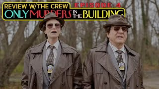 Only Murders in the Building S4 ep4 review w The Crew [upl. by Lehcor]