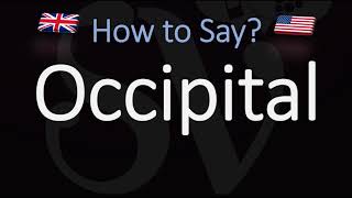 How to Pronounce Occipital CORRECTLY Meaning amp Pronunciation [upl. by Kittie]