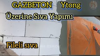 Gazbeton Üzerine Sıva Nasıl Yapılır YTONG Üzerine Fileli Sıva Yapımı  Ytong Sıvası Nasıl Olmalı ❗ [upl. by Ellezig]