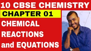 CHEMICAL REACTIONS and EQUATIONS CLASS 10 CBSE CHEMISTRY CHAPTER 1 [upl. by Cyrille195]