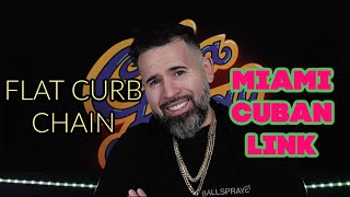 9MM FLAT CURB CHAIN VS 9MM MIAMI CUBAN LINK [upl. by Nywroc665]