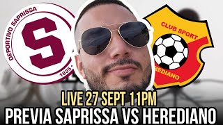 🔴 LIVE  Previa Saprissa vs Herediano  28Sept 11pm  saprissa herediano costarica [upl. by Mcnally]