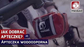 Apteczka wodoodporna  Jak dobrać apteczkę 5 [upl. by Hammock525]