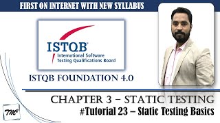 ISTQB FOUNDATION 40  Tutorial 23  Static Testing Basics  Reviews amp Static Analysis  CTFL [upl. by Eenimod]