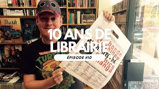 10 ans de librairie  Épisode 10  Merci [upl. by Arley802]