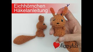 Häkelanleitung Eichhörnchen Taschenbaumler [upl. by Noruq722]