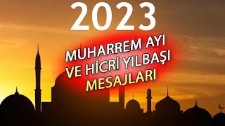 2023 Hicri Yılbaşı ve Muharrem Ayı Mesajları Resimli Anlamlı [upl. by Eelydnarb]